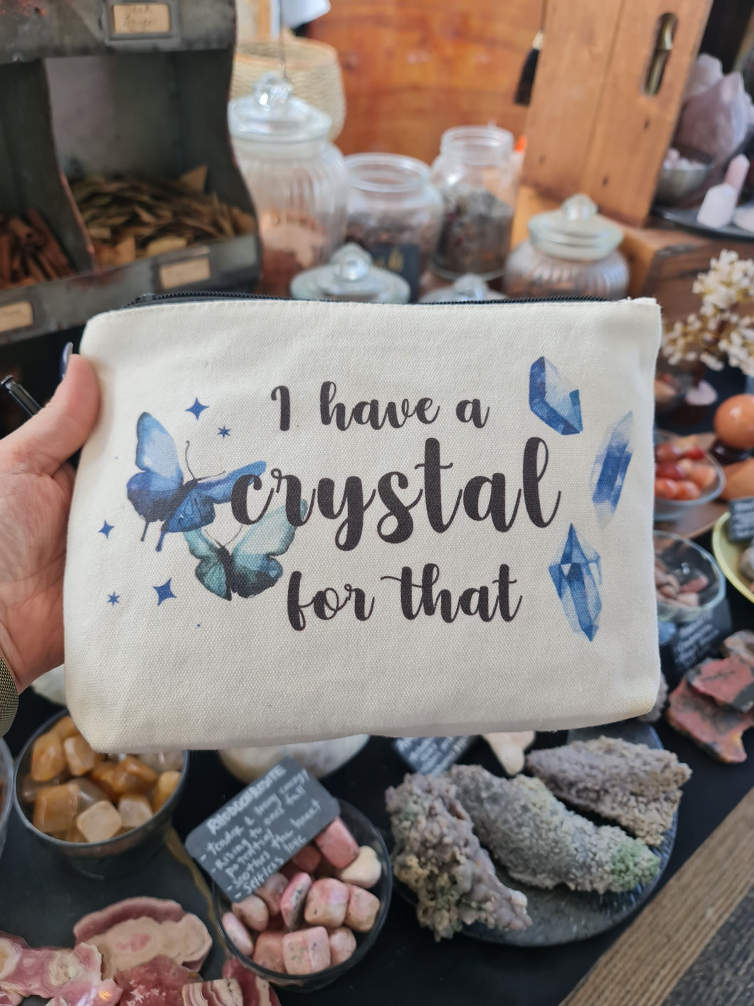 I Have a Crystal for That- Pouch
